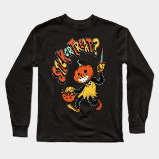 Stick or Treat - Happy Halloween! Long Sleeve T-Shirt